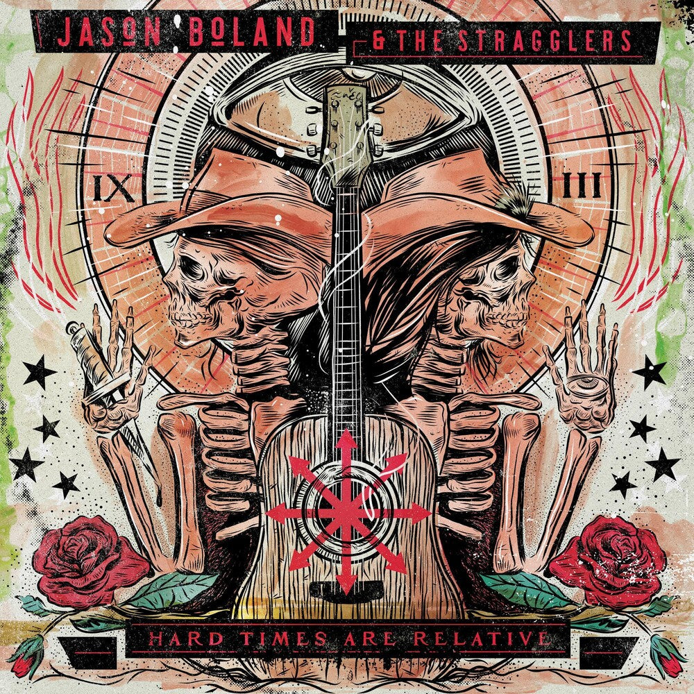 the album cover for Jason Boland & The Stragglers - Hard Times Are Relative