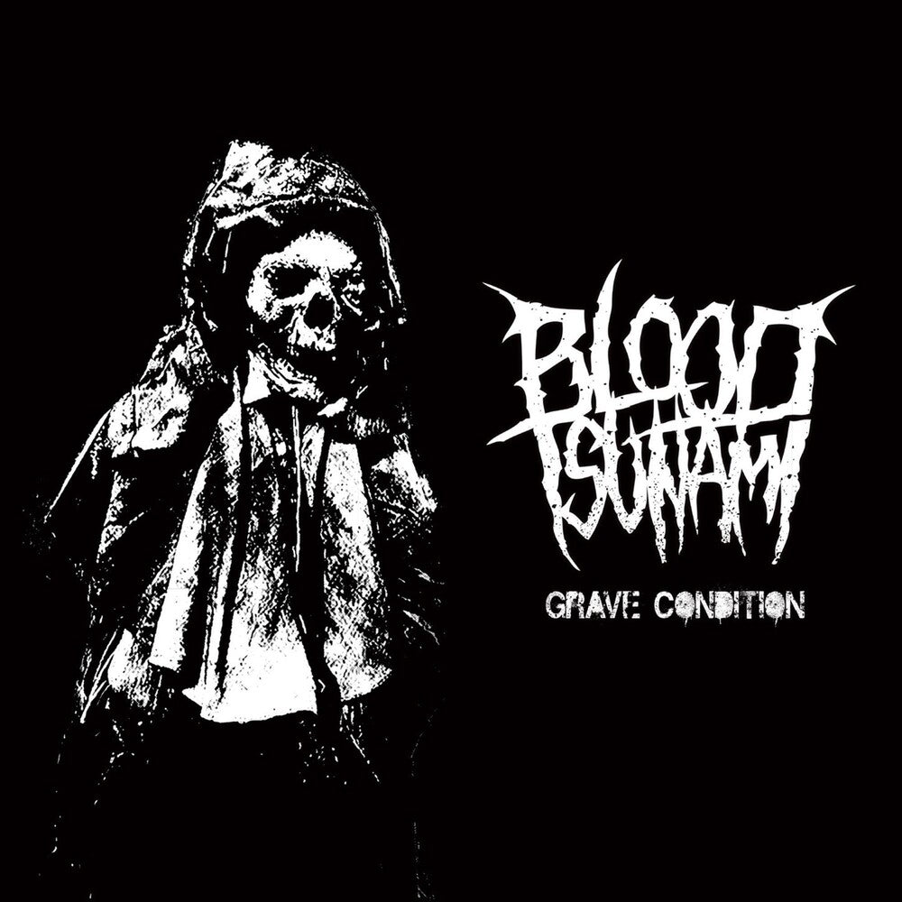 the album cover for Blood Tsunami - Grave Condition [Limited Edition] (Uk)