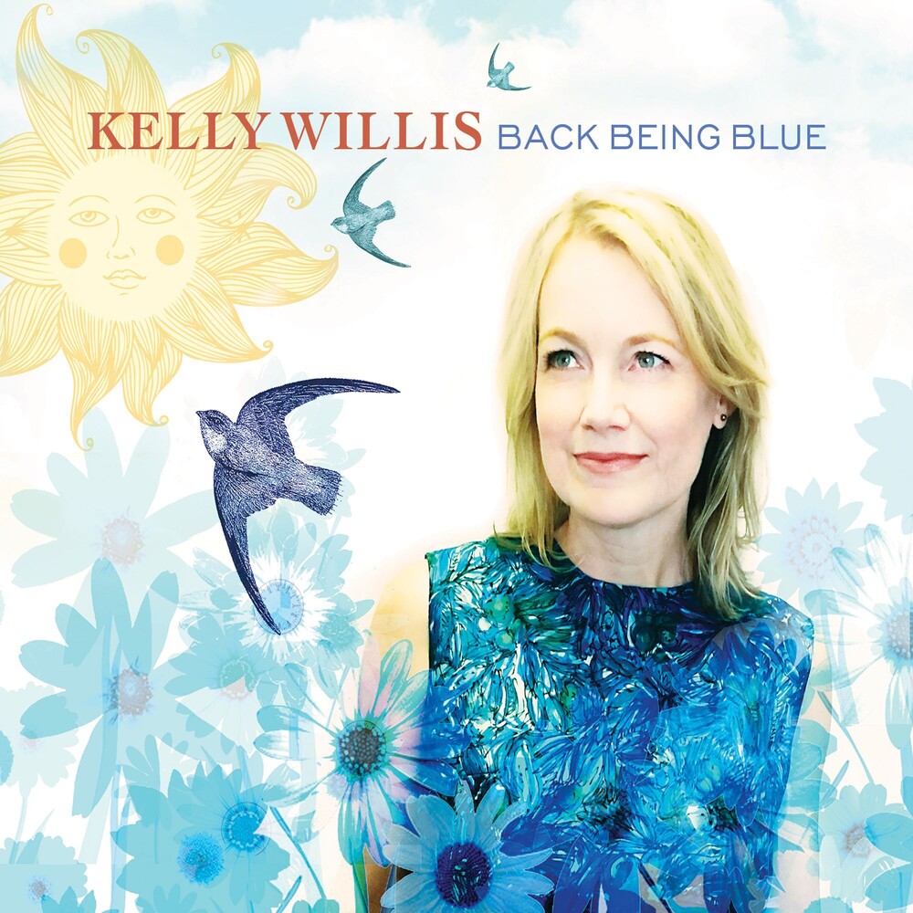 the album cover for Kelly Willis - Back Being Blue [LP]