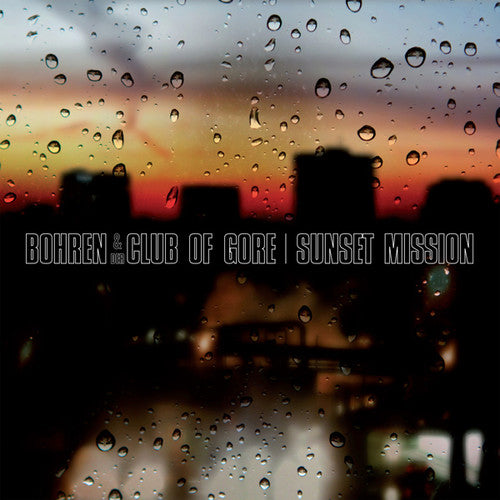 the album cover for Bohren & Der Club Of Gore - Sunset Mission [2LP]