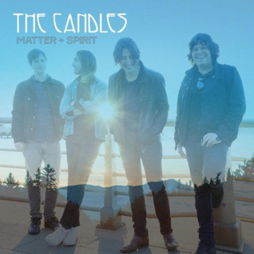 the album cover for The Candles - Matter + Spirit