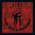 the album cover for Fist - Back With A Vengeance