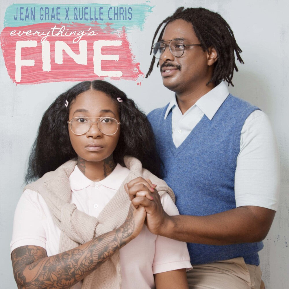 the album cover for Jean Grae / Quelle Chris - Everything's Fine