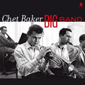 the album cover for Chet Baker - Big Band [180 Gram] (Spa)