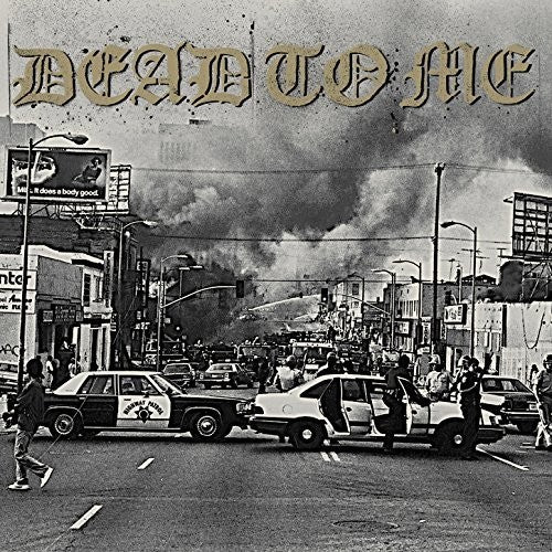 the album cover for Dead To Me - I Wanna Die In Los Angeles