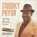 the album cover for Snooky Pryor - All My Money Gone