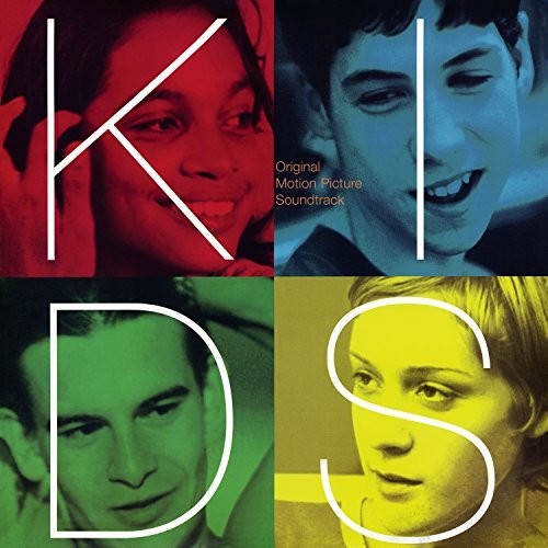the album cover for Unknown Artist - Kids (Original Motion Picture Soundtrack)