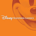the album cover for Disney Television Classics / Various - Disney Television Classics
