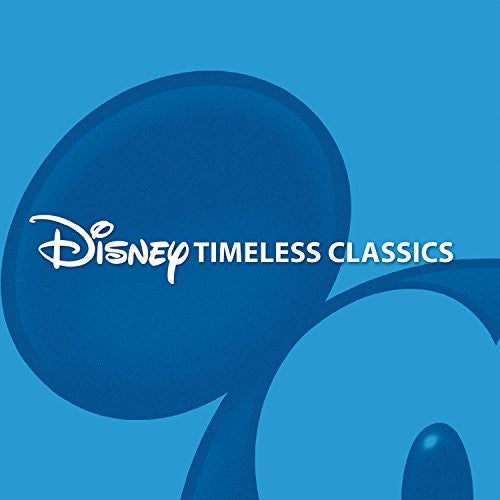 the album cover for Disney Timeless Classics / Various - Disney Timeless Classics