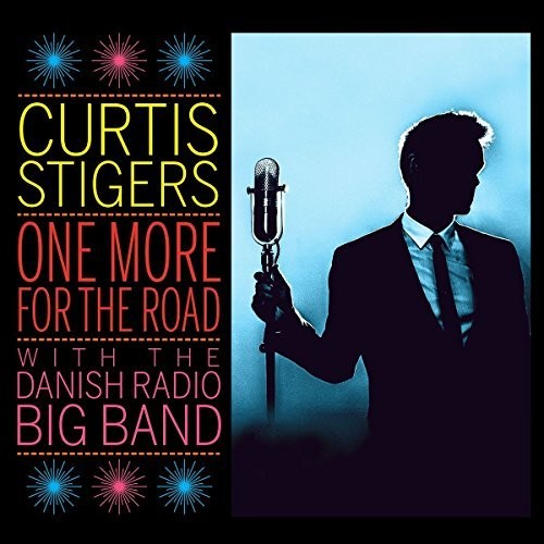 the album cover for Curtis Stigers - One More For The Road