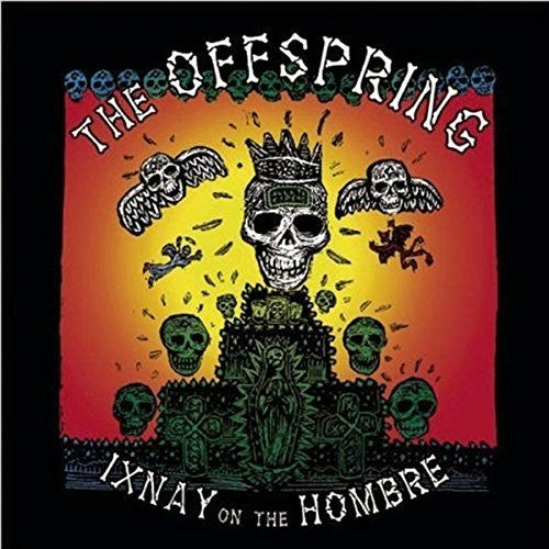 the album cover for The Offspring - Ixnay On The Hombre