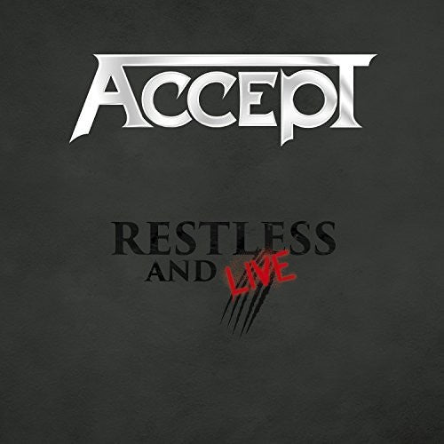 the album cover for Accept - Restless And Live [2CD+DVD]
