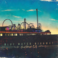the album cover for Blue Water Highway - Heartbreak City