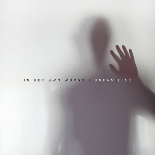 the album cover for In Her Own Words - Unfamiliar
