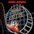 the album cover for King Kobra - Thrill Of A Lifetime