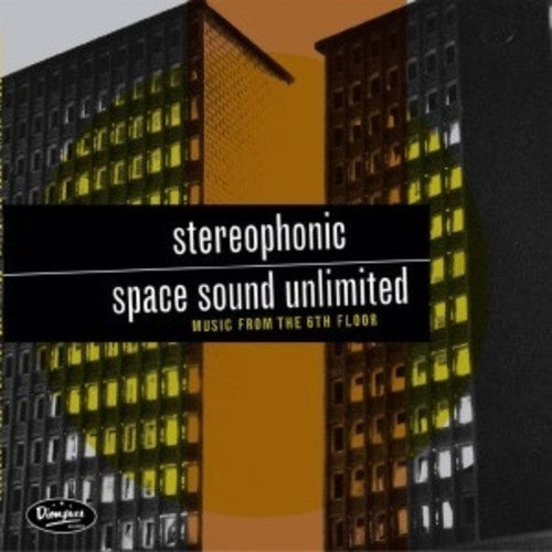 the album cover for Stereophonic Space Sound Unlimited - Music From The Sixth Floor