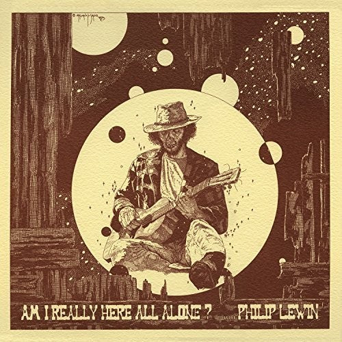 the album cover for Philip Lewin - Am I Really Here All Alone? [LP]