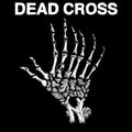 the album cover for Dead Cross - Dead Cross