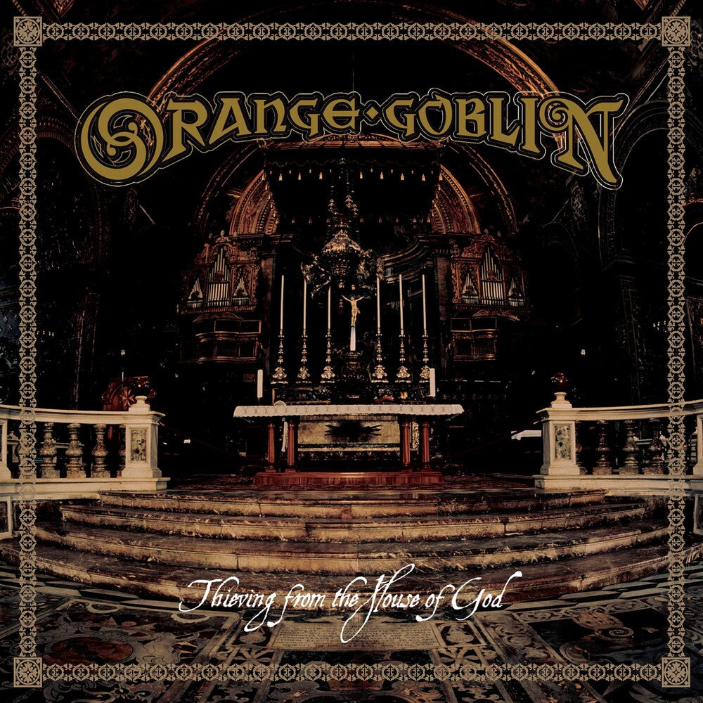 the album cover for Orange Goblin - Thieving From The House Of God [Import]