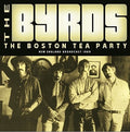 the album cover for Byrds - Boston Tea Party