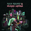 the album cover for Max Graef & Glenn Astro - Yard Work Simulator Remixes [LP]