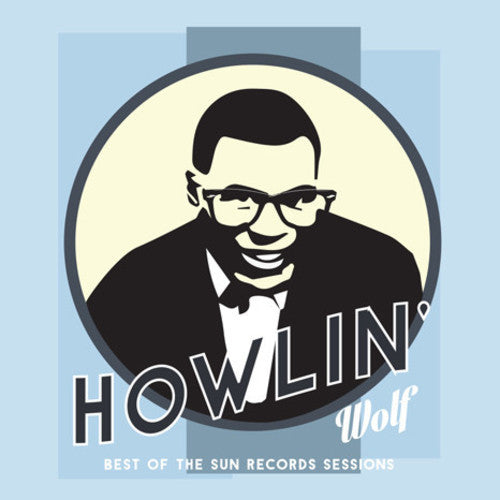 the album cover for Howlin' Wolf - Best Of The Sun Records Sessions [LP]