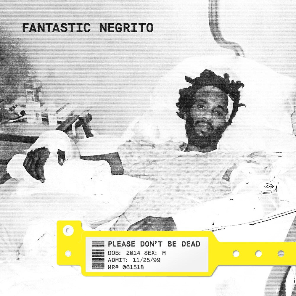 the album cover for Fantastic Negrito - Please Don't Be Dead [LP]