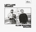 the album cover for Left Lane Cruiser - Claw Machine Wizard