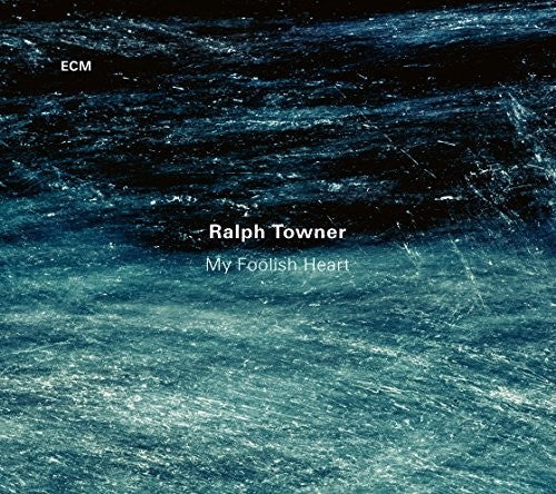 the album cover for Ralph Towner - My Foolish Heart