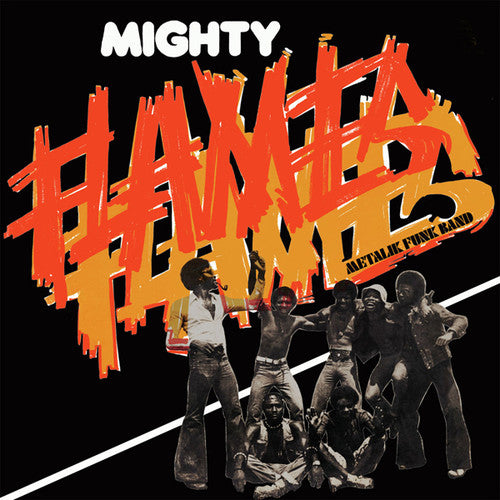 the album cover for Mighty Flames - Metalik Funk Band