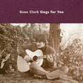 the album cover for Gene Clark - Gene Clark Sings for You