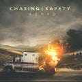the album cover for Chasing Safety - Nomad