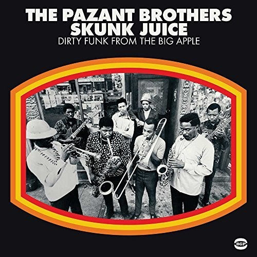the album cover for Pazant Bros - Skunk Juice: Dirty Funk From The Big Apple