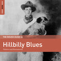 the album cover for Rough Guide - Rough Guide To Hillbilly Blues / Various