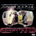 the album cover for Junior M.A.F.I.A. - Conspiracy [SYEOR 2017 Exclusive Vinyl]