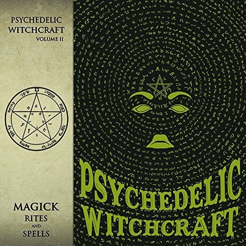 the album cover for Psychedelic Witchcraft - Magick Rites And Spells