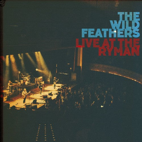 the album cover for The Wild Feathers - Live At Ryman