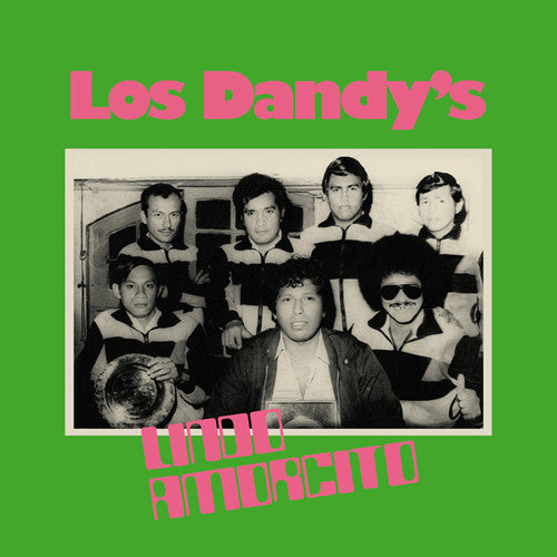 the album cover for Los Dandys - Lindo Amorcito