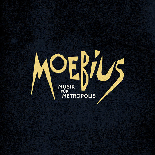 the album cover for Moebius - Musik Fur Metropolis