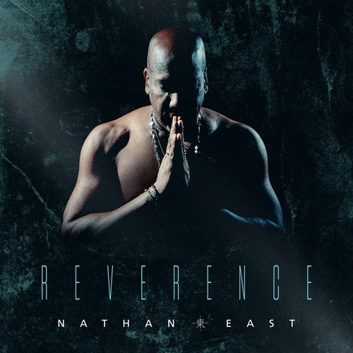 the album cover for Nathan East - Reverence