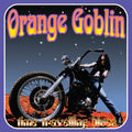the album cover for Orange Goblin - Time Travelling Blues [Import]