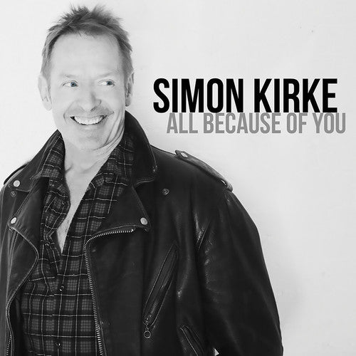 the album cover for Simon Kirke - All Because Of You
