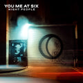 the album cover for You Me At Six - Night People