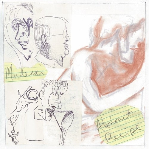 the album cover for Mordecai - Abstract Recipe