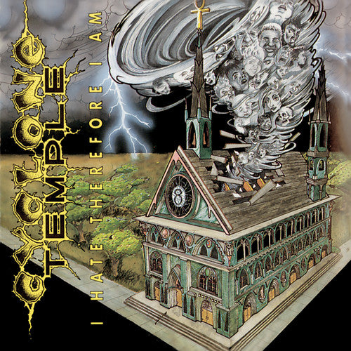 the album cover for Cyclone Temple - I Hate Therefore I Am