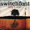 the album cover for Switchfoot - Nothing Is Sound