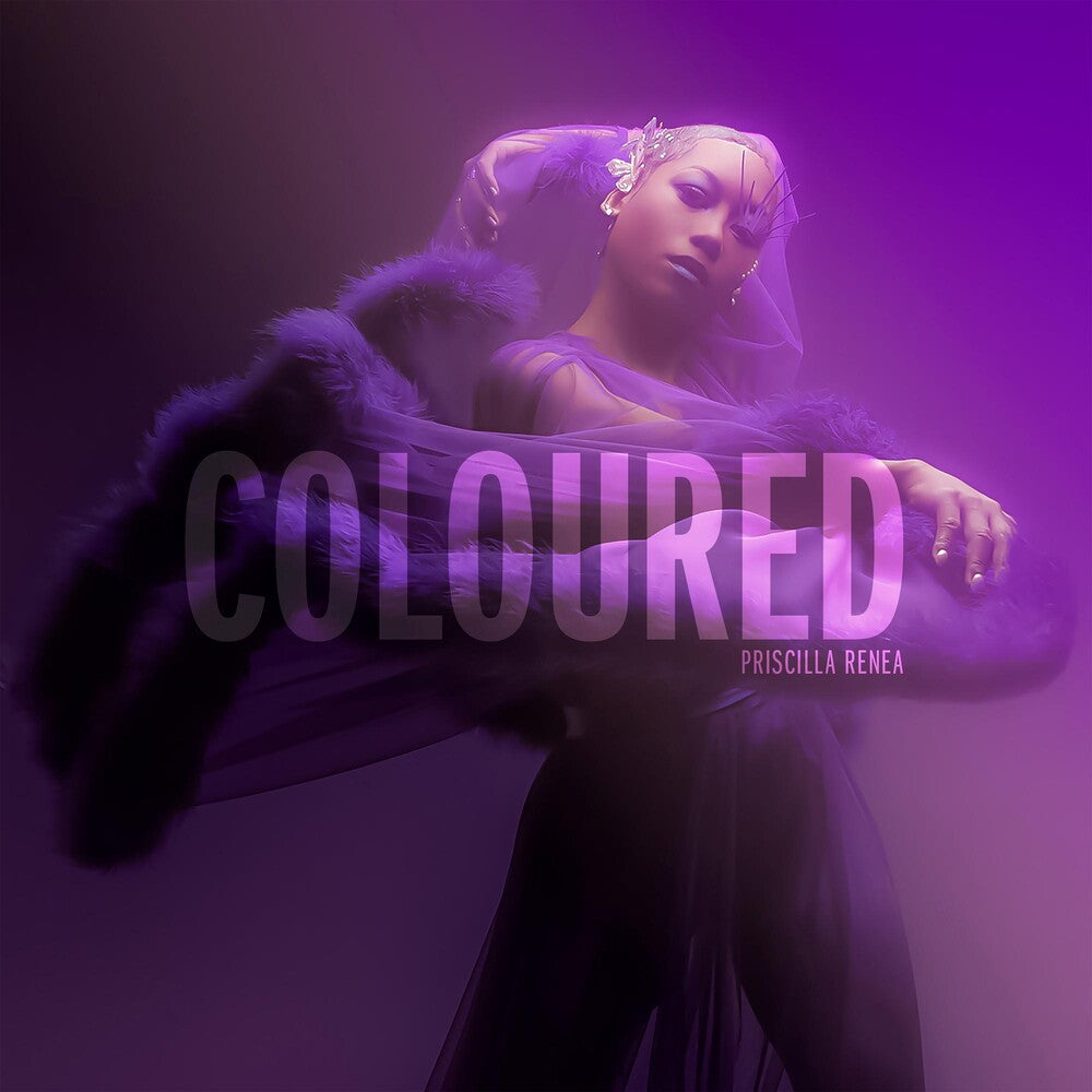 the album cover for Priscilla Renea - Coloured