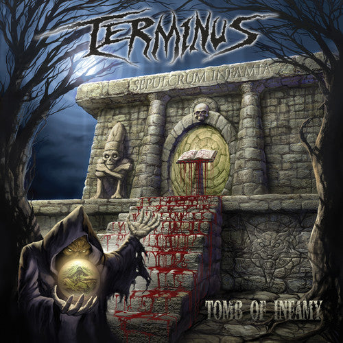 the album cover for Terminus - Tomb Of Infamy [Deluxe]