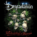 the album cover for Degradation - Revelation In Blood [Deluxe]