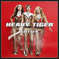 the album cover for Heavy Tiger - Glitter [Digipak Edition]